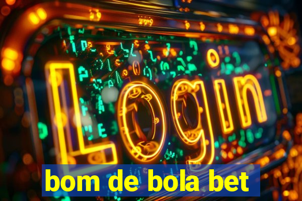 bom de bola bet